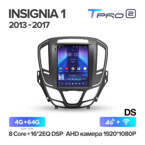 Штатная магнитола Teyes TPRO 2 Opel Insignia 1 DS 2013-2017