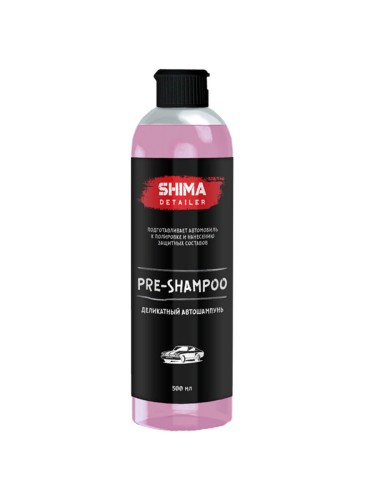 Shima Detailer "Pre-Shampoo" - деликатный шампунь для ручной мойки авто 500 мл