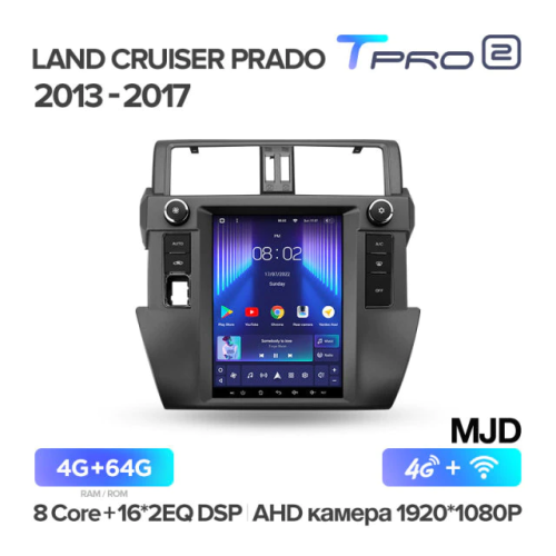 Штатная магнитола Teyes TPRO 2 Toyota Land Cruiser Prado 150 (MJD) 2013-2017